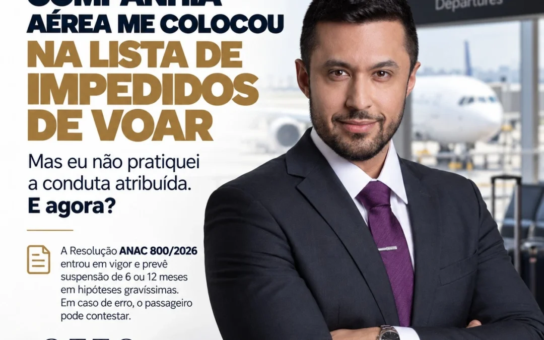 Companhia aérea me proibiu de voar por 6 ou 12 meses: como contestar pelas novas regras da ANAC?